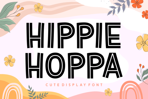 Hippie Hoppa: A Playful Display Font for Whimsical Branding