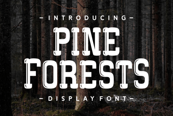 Pine Forests Font: A Rustic Display Typeface for Bold Brand Moments